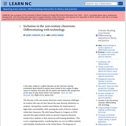 Inclusion in the 21st-century classroom: Differentiating with technology - Reaching every learner: Differentiating instruction in theory and practice