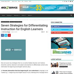 Seven Strategies for Differentiating Instruction for English Learners - ASCD Inservice