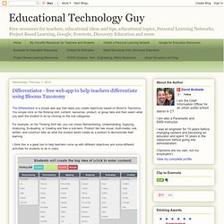 Differentiator - free web app to help teachers differentiate using Blooms Taxonomy