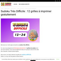 Sudoku Très Difficile : 12 grilles à imprimer gratuitement