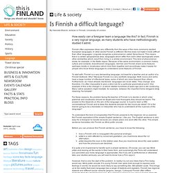Is Finnish a difficult language? - thisisFINLAND: Life & society: Language