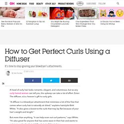 How to Use a Diffuser on Curly Hair - Tips for Blowdrying Perfect Curls