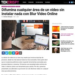 Difumina cualquier área de un video sin instalar nada con Blur Video Online