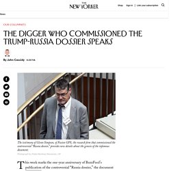 The Digger Who Commissioned the Trump-Russia Dossier Speaks