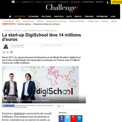 La start-up DigiSchool lève 14 millions d'euros - 11 février 2016