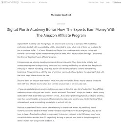 Digital Worth Academy Bonus How The Experts Earn Money With The Amazon Affiliate Program - The master blog 3464