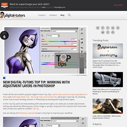 New Digital-Tutors Top Tip: Working with Adjustment Layers in Photoshop
