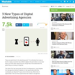 3 New Types of Digital Advertising Agencies