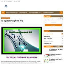 Top digital advertising trends 2019