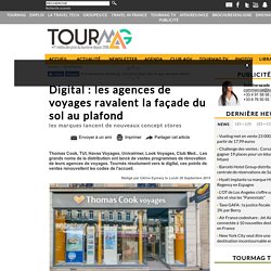 Digital : les agences de voyages ravalent la façade du sol au plafond