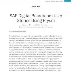 SAP Digital Boardroom User Stories Using Prysm – Video wall