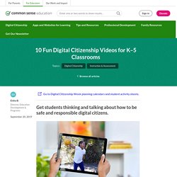 10 Fun Digital Citizenship Videos for K–5 Classrooms