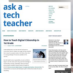 How to Teach Digital Citizenship in 1st Grade