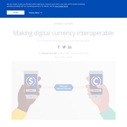Making digital currency interoperable