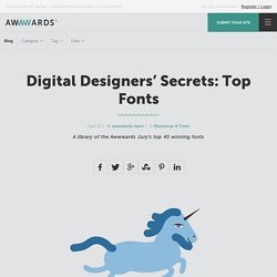 Digital Designers’ Secrets: Top Fonts