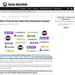 Want to Know the Best Digital Music Distribution Company?