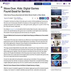 Move Over, Kids: Digital Games Found Good for Seniors