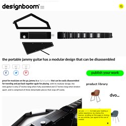 the jammy digital guitar has a modular design that users can take apart