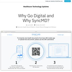 Why Go Digital and Why SyncMD?