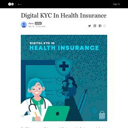 Digital KYC In Health Insurance