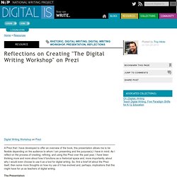 Reflections on Creating "The Digital Writing Workshop" on Prezi