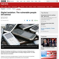 Digital isolation: The vulnerable people left behind