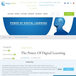 Power of Digital Learning - Through the use of digital learning product and solutions