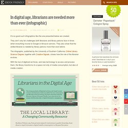 In digital age, librarians are needed more than ever