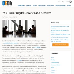 250+ Killer Digital Libraries and Archives
