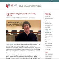 Digital Literacy: Consume, Create, Curate! - EdTech Center @ World Education