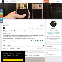 Digital Lock - Door and Matttress Updates