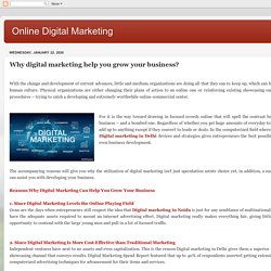 Online Digital Marketing: Why digital marketing help you grow your business?