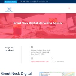 Great Neck Digital Marketing Agency - Business Nucleus