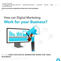 How Can Digital Marketing Work for Your Business?