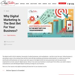 Why Digital Marketing Is The Best Bet For Your Business?