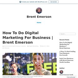 How To Do Digital Marketing For Business