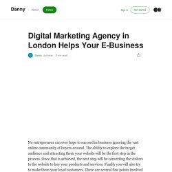 Digital Marketing Agency in London Helps Your E-Business
