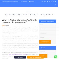 What Is Digital Marketing? A Simple Guide for E-Commerce? - Digital Marketing Course in Dwarka