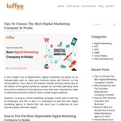 Tips To Choose The Best Digital Marketing Company In Noida