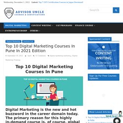 Top 10 Digital Marketing Courses in Pune In 2021 Edition