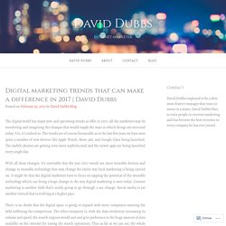 Digital marketing trends that can make a difference in 2017