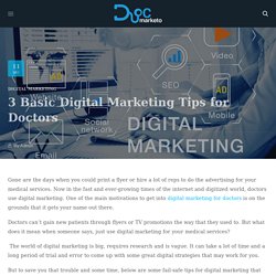 3 Basic Digital Marketing Tips for Doctors in 2021