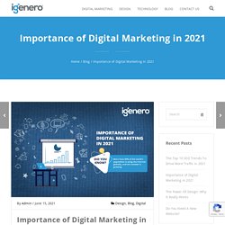 Digital Marketing and its importance in 2021 - iGenero