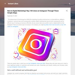 New to Digital Marketing? Buy 100 views on Instagram Through These Simple Steps