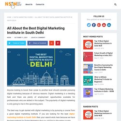 All About the Best Digital Marketing Institute in South Delhi
