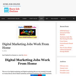 Digital Marketing Jobs Work From Home - Sure Job Online