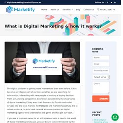 What is Digital Marketing & how it works? – Marketify