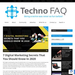 7 Digital Marketing Secrets That You Should Know In 2020
