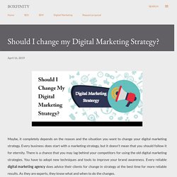 Should I change my Digital Marketing Strategy?