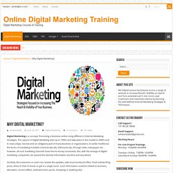 Why Digital Marketing - Online Digital Marketing Training